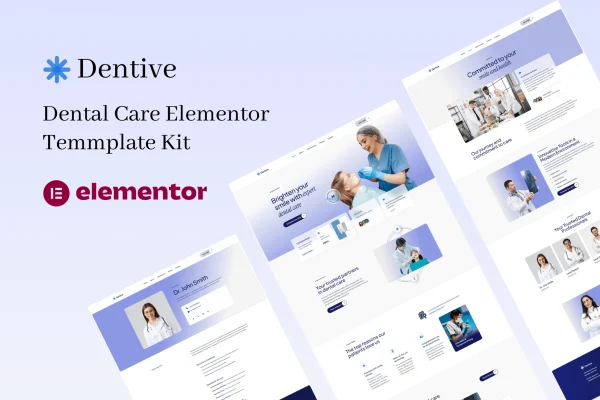 Dentive dental care Elementor template kit cover showing clinic website layouts