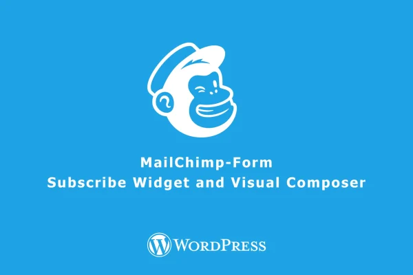 MailChimp Widget Form plugin banner showing a subscribe form widget