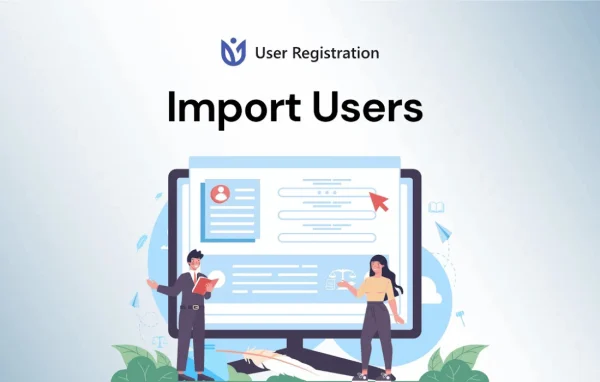 User Registration Import Users plugin banner by WPEverest
