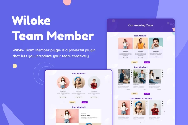 Wiloke Team Member plugin banner showing team profile layouts for Elementor