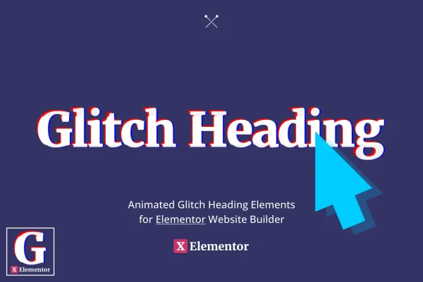 XElementor Glitch Heading plugin banner showing animated glitch text for Elementor